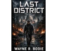 Last District: What Survives Is Never Whole