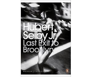 Last Exit to Brooklyn: Hubert Selby Jr.