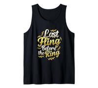 Last Fling Before The Ring Bride, Addio al Nubilato Canotta