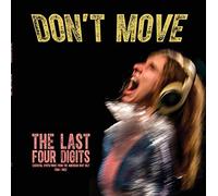 Last Four Digits - Don T Move (Coke Bottleclear