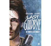 Last goodbye. Un tributo a Jeff Buckley