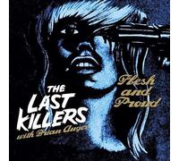 Last Killers The - Flesh And Proud
