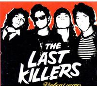 Last Killers, The - Violent Years