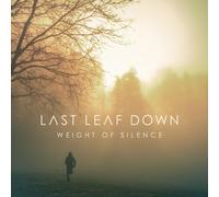 Last Leaf Down Weight of Silence (CD) Album