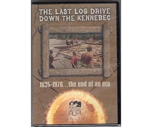 Last Log Drive Down the Kennebec
