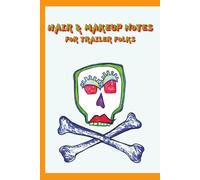 Last Looks Books: Hair and Makeup Notes For Trailer Folks - Orange