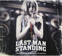 Last Man Standing - False Starts And Broken Promises