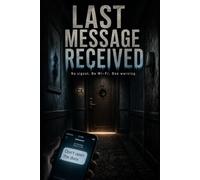 Last Message Received
