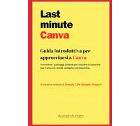 Last minute canva: Guida introduttiva per approcciarsi a canva