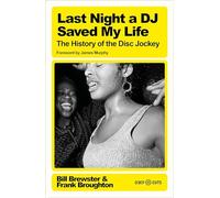 Bill Brewster Frank Broughton Bill Brewster, Frank Last Night a DJ (Tascabile)