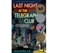 Malinda Lo Last Night at the Telegraph Club (Copertina rigida)