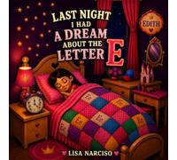Last Night I Had A Dream About The Letter E