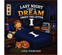Last Night I Had A Dream About The Letter I