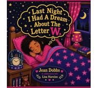 Last Night I Had A Dream About The Letter W