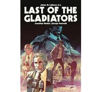 Last of the Gladiators