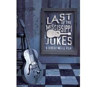 Last of the Mississippi Jukes