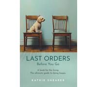 Last Orders: Before You Go