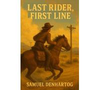 Last Rider, First Line