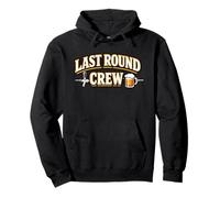 Last Round Crew - Divertente Squadra di Bevitori Felpa con Cappuccio