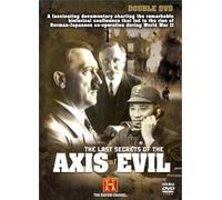 Last Secrets of the Axis of Evil