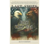 Last Shots of the First Cold War