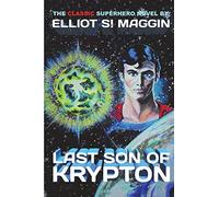 Elliot S Maggin Last Son of Krypton (Tascabile)