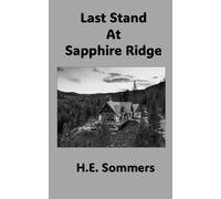 Last Stand at Sapphire Ridge