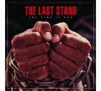 Last Stand - Time Is Now