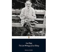 Last Steps: The Late Writings of Leo Tol