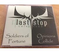 Last Stop Chinatown - Soldiers of Fortune