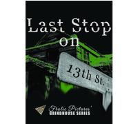 Last Stop on 13th Street (DVD) Ivor Francis John Ericson