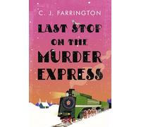 Last Stop on the Murder Express