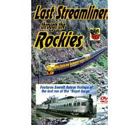 Last Streamliners Through the Rockies