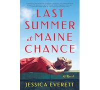 Last Summer at Maine Chance