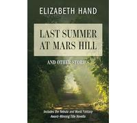 Elizabeth Hand Last Summer at Mars Hill (Tascabile)