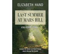 Last Summer at Mars Hill: And Other Stories