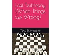 Last Testimony (When Things Go Wrong)