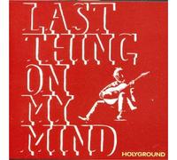 Last Thing on My Mind - Last Thing on My Mind