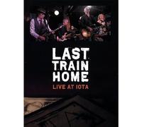 Last Train Home - Live At Iota