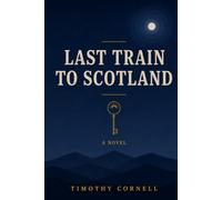 Last Train to Scotland