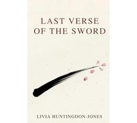 Last Verse of the Sword: The True Story of Japan's Last Woman Warrior