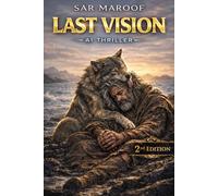 Last Vision: AI Science Fiction Thriller