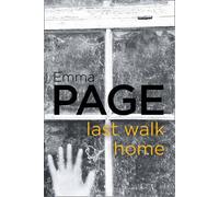 Last Walk Home by Emma Page (2016-03-10)