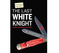 Last White Knight