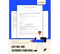 Last Will and Testament Forms Book: 50 Ready-to-Use Legal Templates for Estate Planning | 8.5 x 11 inches.