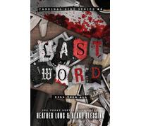 Last Word: A Deliciously Dark Romance: 4