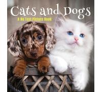 Lasting Happiness Cats and Dogs, A No Text Picture Book (Copertina rigida)