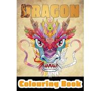 Lasting Happiness Dragon Colouring Book (Copertina rigida)