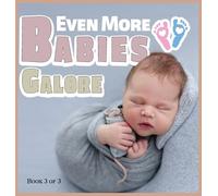 Lasting Happiness Even More Babies Galore (Copertina rigida)