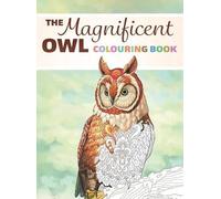 Lasting Happiness The Magnificent Owl Colouring Book (Copertina rigida)